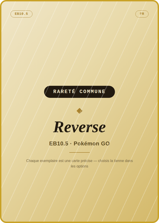 Carte Pokémon Commune Reverse, extension EB10.5 Pokémon GO